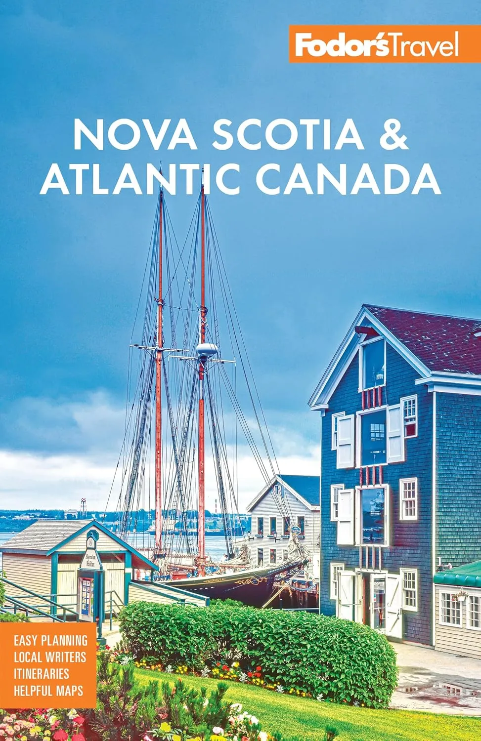 Fodor's Nova Scotia & Atlantic Canada: with New Brunswick, Prince Edward Island, & Newfoundland (Full-color Travel Guide) Paperback  April 8, 2025